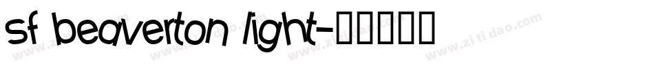 sf beaverton light字体转换